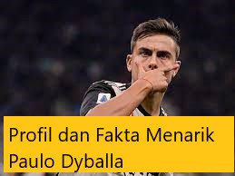 Profil dan Fakta Menarik Paulo Dyballa